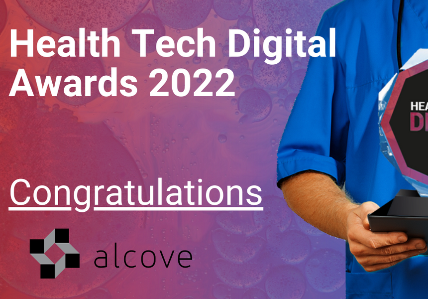 Alcove WINS DOUBLE at the 2022 Health Tech Digital Awards